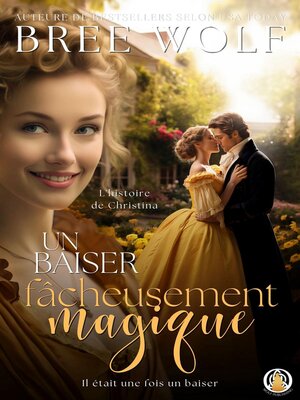 cover image of Un baiser fâcheusement magique